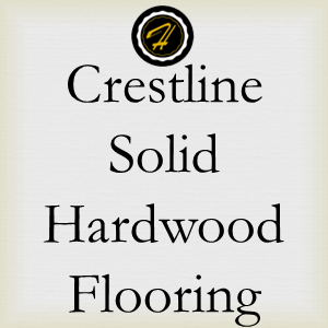 Crestline - 3/4" Prefinished Solid
